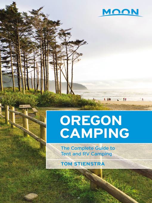 Title details for Moon Oregon Camping by Tom Stienstra - Available